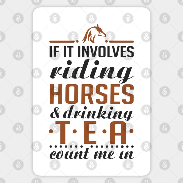 Horses and Tea Sticker by KsuAnn